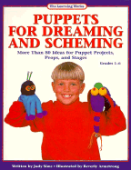 Puppets for Dreaming and Scheming