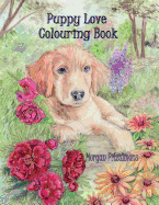 Puppy Love Colouring Book: Art Therapy Collection