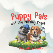 "Puppy Pals and the Missing Snack
