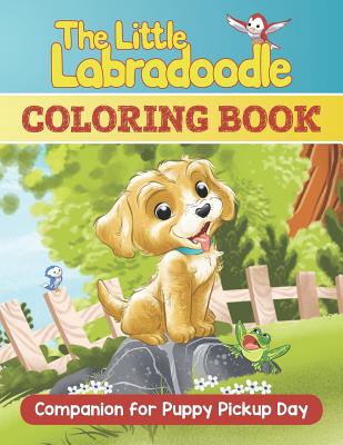 Puppy Pickup Day: Coloring & Activity Book for kids & toddlers, activity books for preschooler (text, colouring, dot to dot, drawing, puzzles, mazes, word search for boys, girls Ages 2-4 4-8 8-10, 8-12) - Cox, April M