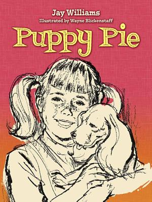 Puppy Pie - Williams, Jay