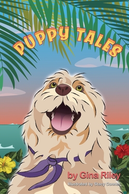 Puppy Tales - Riley, Gina