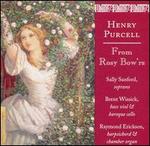Purcell: From Rosy Bow'rs