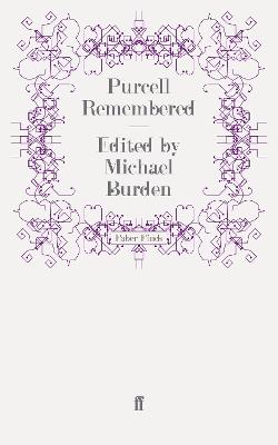 Purcell Remembered - Burden, Michael