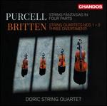 Purcell: String Fantasia in Four parts; Britten: String Quartets Nos. 1-3; Three Divertimenti
