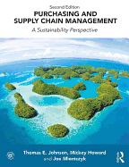 Purchasing and Supply Chain Management: A Sustainability Perspective