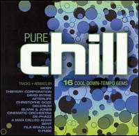 Pure Chill - Various Artists