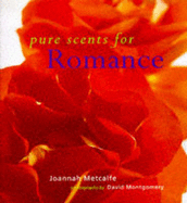 Pure Scents for Romance