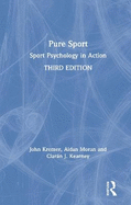 Pure Sport: Sport Psychology in Action
