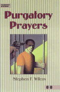 Purgatory Prayers: 6th Grade Reader Level