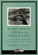 Purisimeno Chumash Prehistory: Maritime Adaptations Along the Southern California Coast