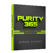 Purity 365 Daily Quotes to Conquer Lust with Love