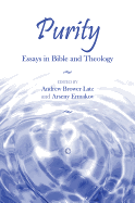 Purity: Essays in Bible and Theology