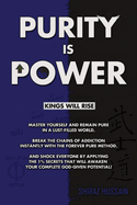 Purity is Power