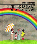 Purple is Part of a Rainbow