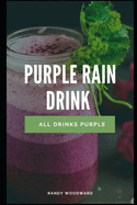 Purple Rain Drink