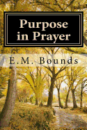 Purpose in Prayer