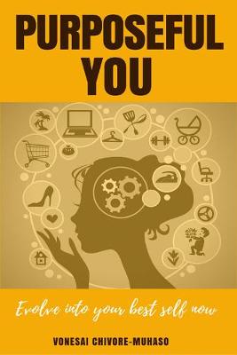 Purposeful You - Chivore-Muhaso, Vonesai