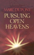 Pursuing Open Heavens: Seeking God for Our Generations