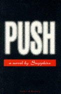 Push: A Novel - Sapphire