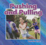 Pushing and Pulling - Hyde, Natalie