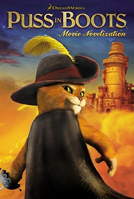 Puss in Boots Movie Novelization - Bergen, Lara