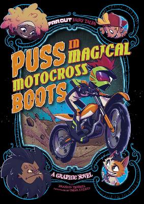 Puss in Magical Motocross Boots: A Graphic Novel - Terrell, Brandon