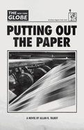 Putting Out the Paper