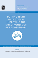 Putting Teeth in the Tiger: Improving the Effectiveness of Arms Embargoes