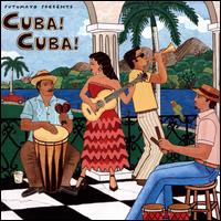 Putumayo Presents: Cuba! Cuba! - Various Artists