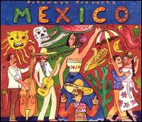 Putumayo Presents: Mexico - Various Artists