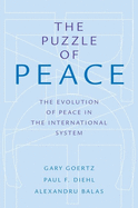 Puzzle of Peace: The Evolution of Peace in the International System