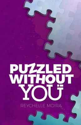 Puzzled Without You - Hurst, Chelsea Crockett (Foreword by), and Mitchell, McCall (Foreword by), and Lagat, Rufino (Foreword by)