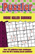 "Puzzler" More Killer Sudoku