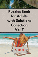 Puzzles Book with Solutions Super Collection VOL 7: Easy Enigma Sudoku for Beginners, Intermediate and Advanced.