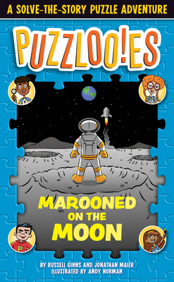 Puzzlooies! Marooned on the Moon: A Solve-The-Story Puzzle Adventure - Ginns, Russell, and Maier, Jonathan, and Big Yellow Taxi Inc (Producer)
