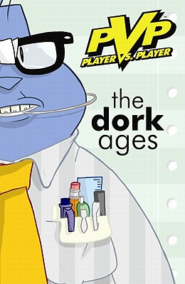 Pvp: The Dork Ages - Kurtz, Scott