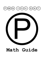 Pwn the SAT: Math Guide