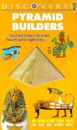 Pyramid Builders: Travel Back In Time To The Ancient Pharaohs And The ...