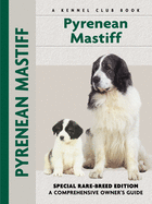 Pyrenean Mastiff: A Comprehensive Owner's Guide