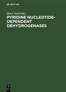 Pyridine Nucleotide-Dependent Dehydrogenases: Proceedings of the Second International Symposium Held at the University of Konstanz, West Germany. March 28-April 1, 1977