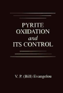 Pyrite Oxidation and Its Control: Solution Chemistry, Surface Chemistry, Acid Mine Drainage
