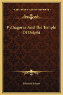 Pythagoras and the Temple of Delphi