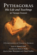 Pythagoras, his life and teachings.