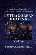 Pythagorean Healing: Level One