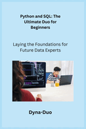 Python and SQL: Laying the Foundations for Future Data Experts