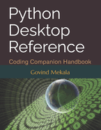 Python Desktop Reference: Coding Companion Handbook