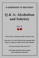 Q & A: Alcoholism and Sobriety