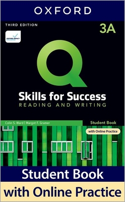 Q: Skills for Success: Level 3: Reading and Writing Split Student Book A with iQ Online Practice - Ward, Colin, and Gramer, Margot