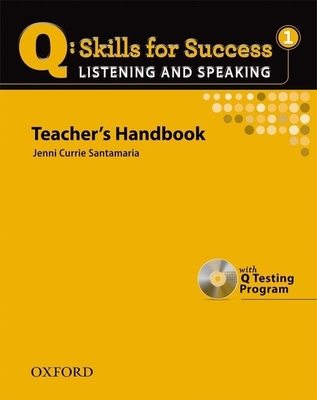 Q Skills for Success: Listening and Speaking 1: Teacher's Book with Testing Program CD-ROM - 